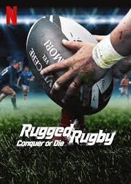 Rugged Rugby: Conquer or Die